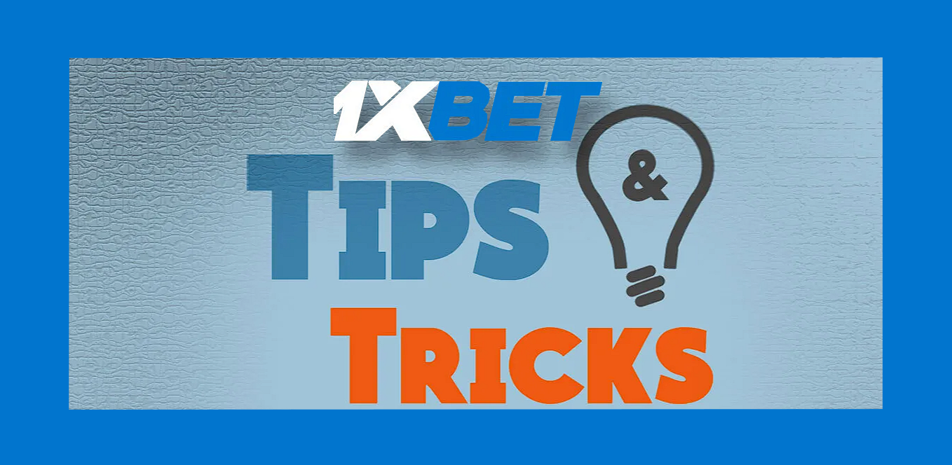 Betting Tricks for 1xbet Users